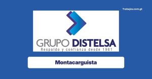 Plaza de Montacarguista en Grupo Distelsa Guatemala 2026