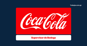 Supervisor de Bodega Coca-Cola FEMSA