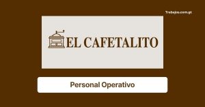 Plaza de Personal Operativo en El Cafetalito Guatemala 2026