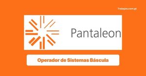 Plaza de Operador de Sistemas Báscula en Pantaleon Guatemala 2026