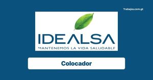 Plaza de Colocador en Idealsa Guatemala 2026